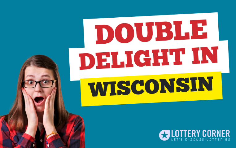 Double Delight in WISCONSIN: Back-to-Back Big Wins Totaling $150,000