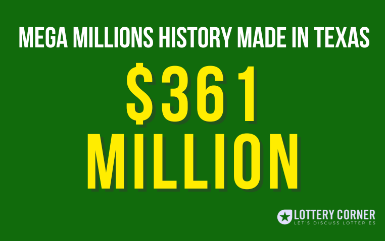 Historic Mega Millions Jackpot: Texas Ticket Claims $361 Million Prize!