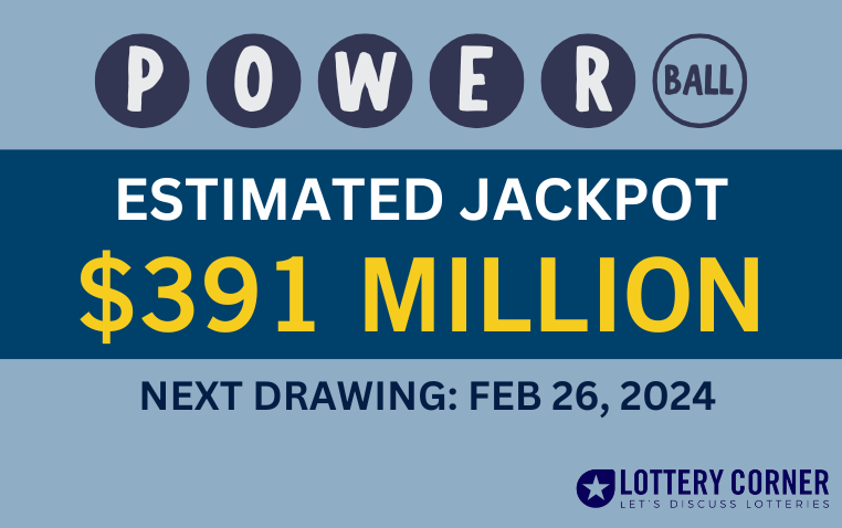 Winning Powerball numbers $391 million jackpot for February 26