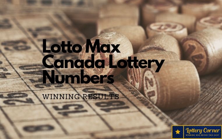 Lotto Max Canada Lottery Numbers For June 5, 2020; Winning Results