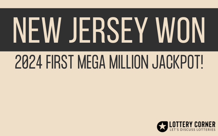 New Jersey claims the first Mega Millions jackpot of 2024!