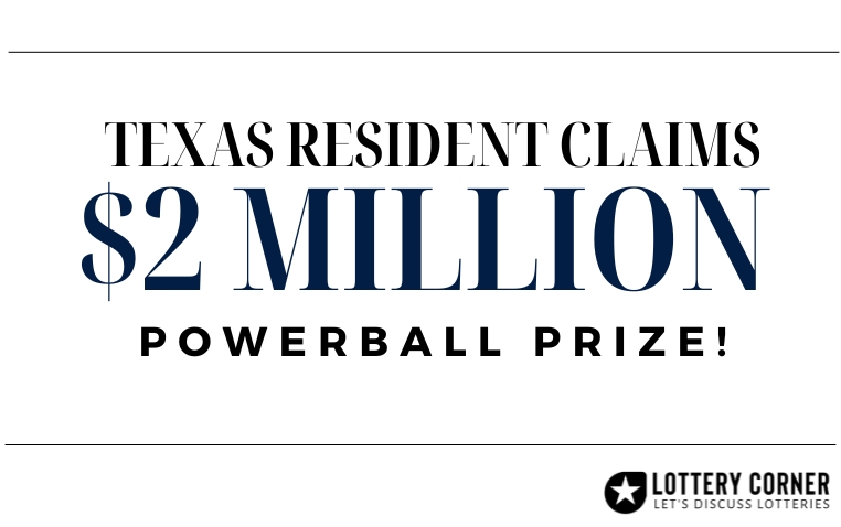 Texas resident Claims $2 Million Powerball Prize!