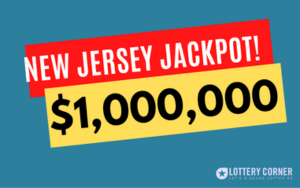 $1,000,000 Clinched by Single NJ Lottery Ticket!