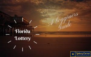 A beginner guide :how to play Florida lottery