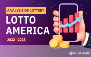 DECODING LOTTO AMERICA: ANALYZING THE EVOLUTION FROM 2022 TO 2023