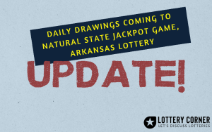 Daily Drawings coming to Natural State Jackpot game, Arkansas Lottery