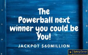 The Powerball next winner you could be You July4th-2020 ! You are Lucky?