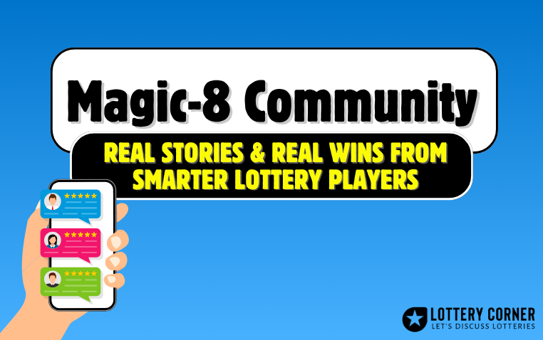 Magic-8 Community: Real Stories & Real Wins From Smarter Lottery Players