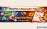 Quick Pick vs Manual Lottery Numbers: Which Wins More? (2026 Data Explained)